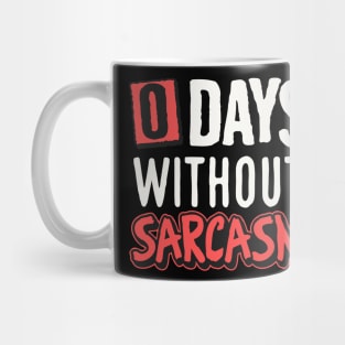 Funny design for sarcastic people Mug